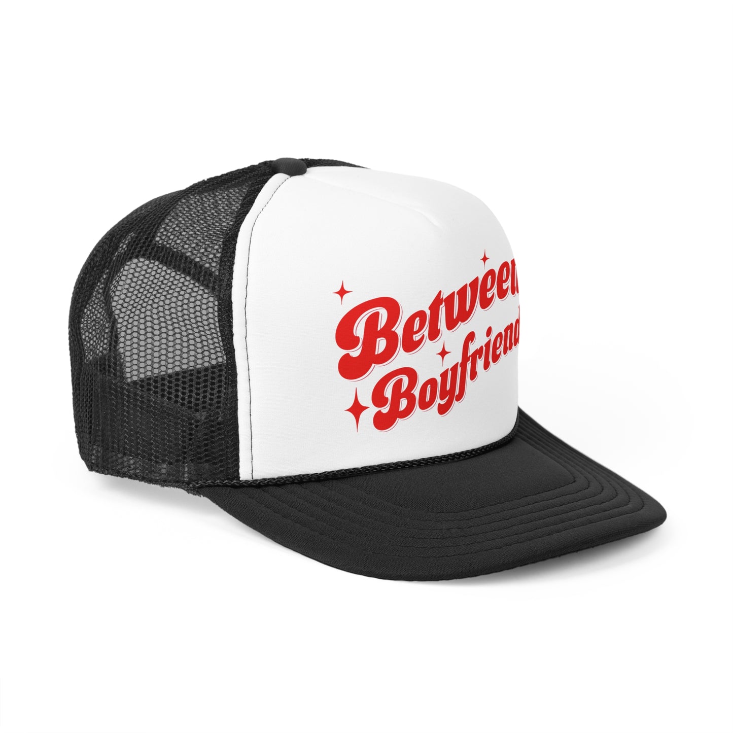 Between Boyfriends Trucker Cap