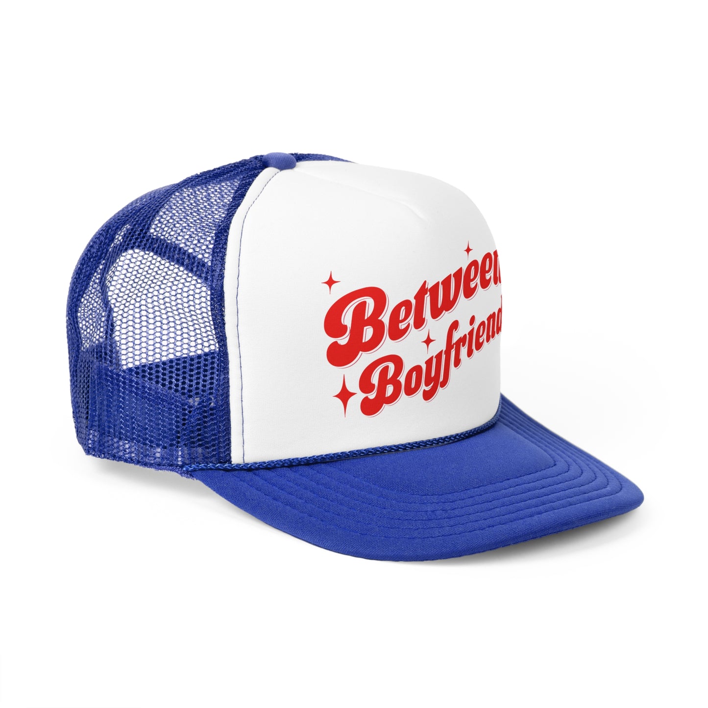 Between Boyfriends Trucker Cap